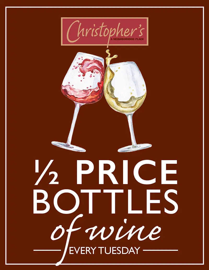 Half price bottles of wine every Tuesday
